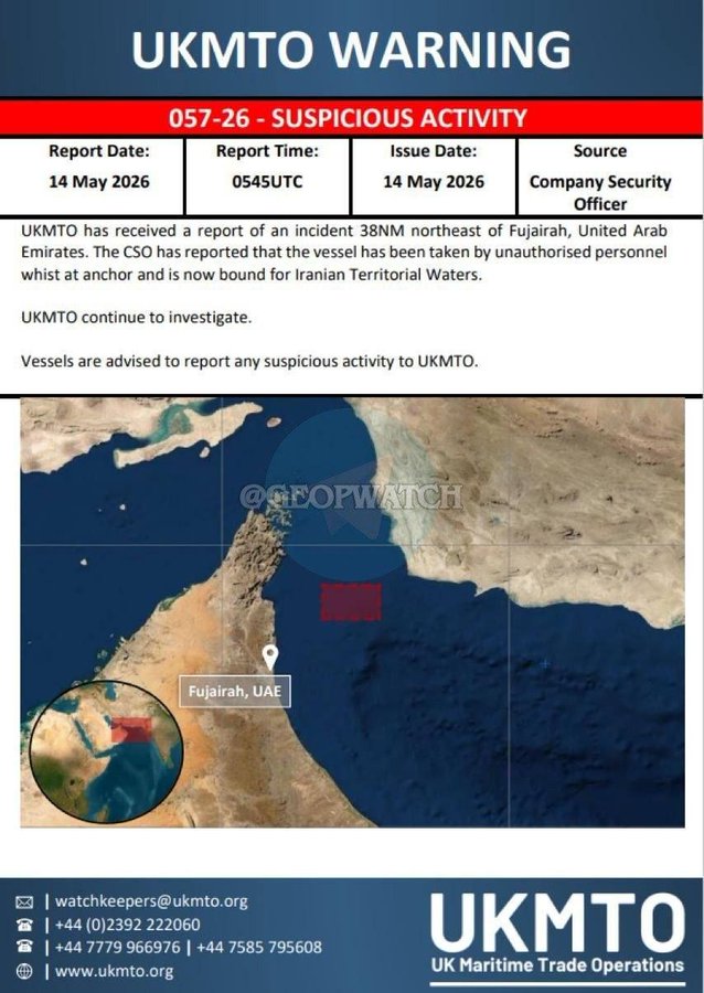 英國海事貿易行動辦公室057-26號警示，指一艘在阿拉伯聯合大公國富查伊哈港錨泊船隻，遭未經授權人員強行登船劫持，正朝伊朗領海方向行進。 圖：翻攝UKMTO官網