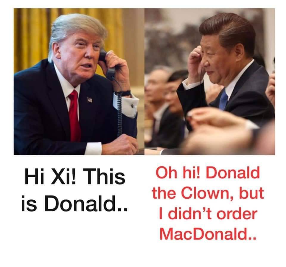 川普聯絡中國領導人習近平，但他才講出自己的姓氏Donald時，習近平就直言，「Donald是個小丑，我沒有要訂購麥當勞。」 圖：翻攝自網路