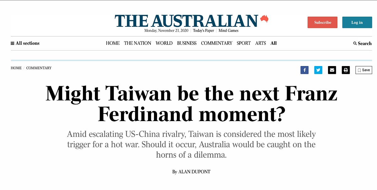 澳洲國際安全專家杜邦（Alan Dupont）22日於《澳洲人報》（The Australian）撰文以「台灣可能成為下一個費迪南事件？」為題指出，在美中競爭的情況之下，台灣若引發熱戰，澳洲將陷入困境。 圖：翻攝《澳洲人報》（The Australian）網站