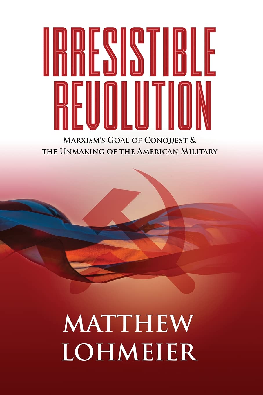 羅米爾新書《不可抗拒的革命：馬克思主義的征服目標和美軍的毀滅》。 圖：翻攝自亞馬遜官網