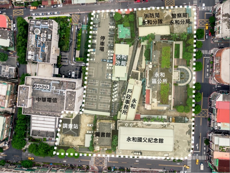 永和行政園區範圍圖。 圖：新北市城鄉局都更處提供