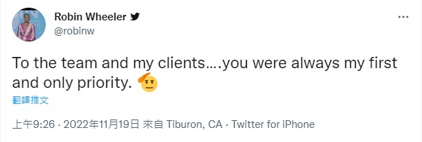 Robin Wheeler則表示「對於團隊和我的客戶，始終是我的首要任務，也是唯一的優先事項。」 圖：翻攝自Robin Wheeler推特