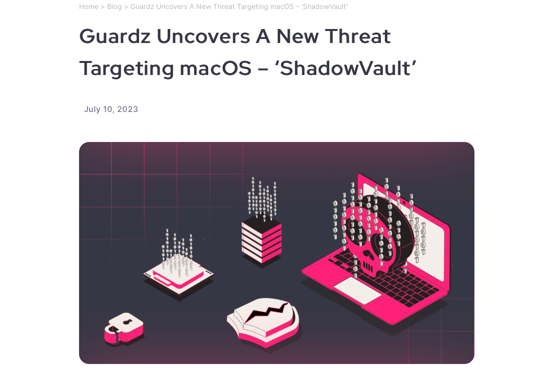 網路安全公司Guardz在暗網論壇發現一款針對macOS的新型攻擊軟體「ShadowVault」。 圖：取自網路安全公司Guardz