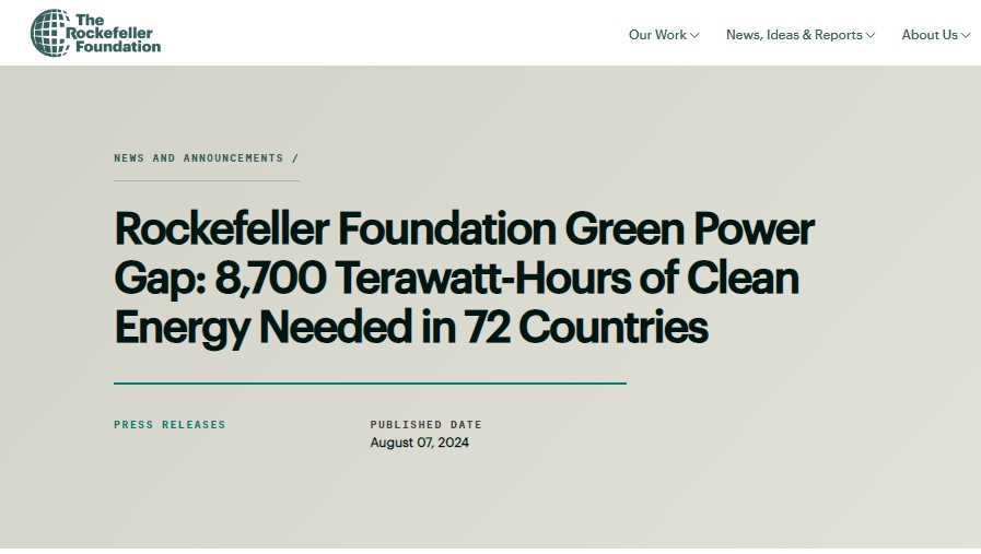 美國慈善機構洛克斐勒基金會（The Rockefeller Foundation）(7日)發佈一份新報告，計算出在非洲、亞洲、拉丁美洲、加勒比海和中東72個國家的「綠色電量差距」（Green Power Gap）為8700太瓦時（8700 TWh）。 圖:截取自洛克斐勒基金會網站