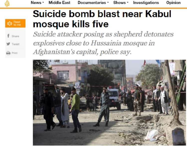 一名喬裝成牧羊人的自殺攻擊者，在阿富汗首都喀布爾一座清真寺附近引爆身上炸彈，造成5人死亡，約20人受傷。   圖：翻攝ALJAZEERA網站
