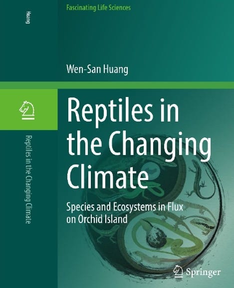 《Reptiles in the Changing Climate》一書不僅是黃文山館長近三十年蘭嶼生態研究的總結，更超越了小島邊界，為國際學術界應對全球環境劇變提供了兼具歷史深度與科學高度的深刻啟示。&nbsp;&nbsp;&nbsp;圖：國立自然科學博物館／提供