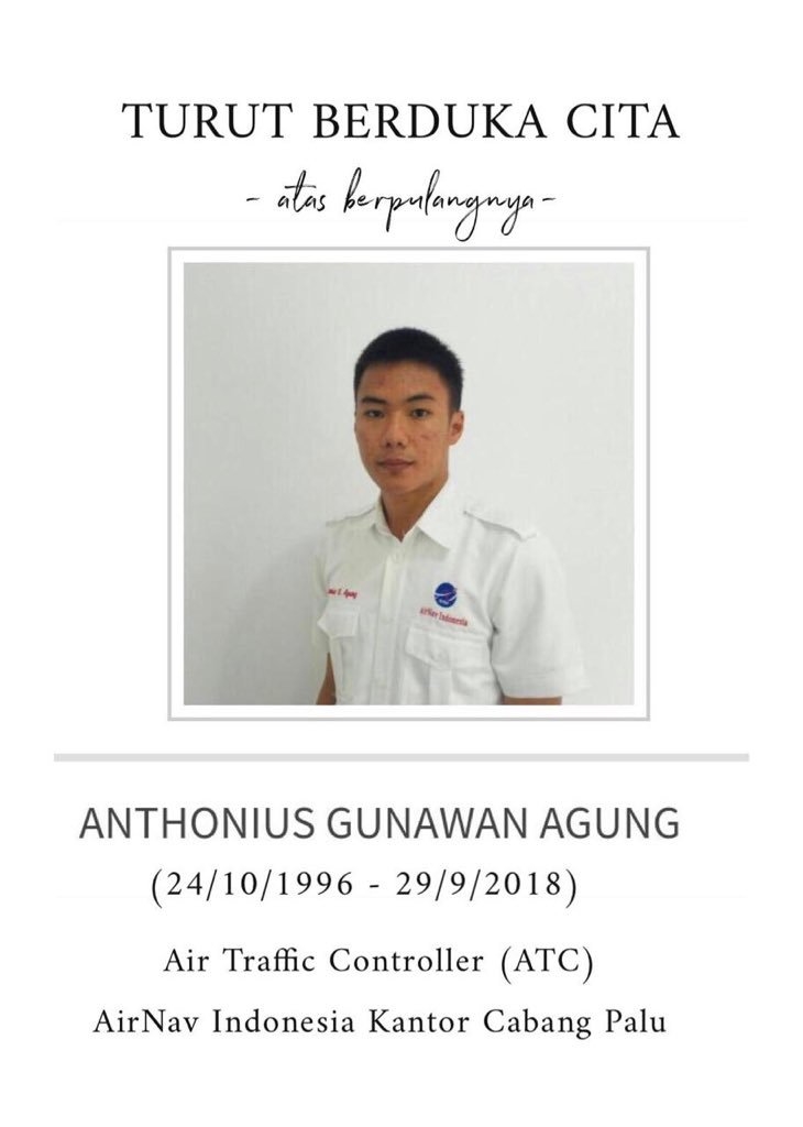 印尼蘇拉威西島（Sulawesi）遭毀滅性大地震襲擊，21歲的機場飛航管制員安東尼斯為了導引一架客機安全起飛，拒絕離開工作崗位，結果未能及時逃難而殉職，被譽為英雄。   圖：翻攝自AirNavIndonesia推特