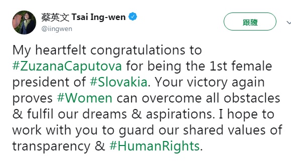 總統蔡英文在推特祝賀斯洛代克總統當選人卡普托娃，表示「你的勝利再次證明女性可以克服所有障礙」。   圖：翻攝自蔡英文推特
