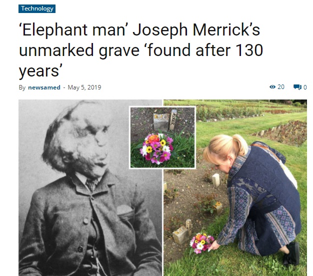 因身體畸形而有「象人」之稱的梅瑞克葬身何處成謎近130年後，有女作家宣稱在倫敦公墓找到了。   圖：翻攝newsamed.com