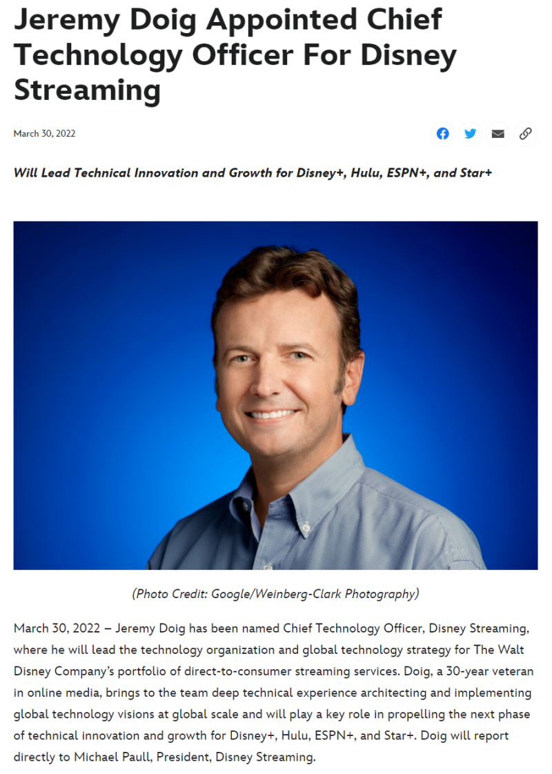 迪士尼於前(30)日在官網宣布，串流媒體部門迎來新任的首席技術長（CTO）Jeremy Doig，將會領導Disney＋、Star＋、ESPN＋和Hulu的全球技術團隊，增強市場營運。   圖：翻攝自迪士尼官網