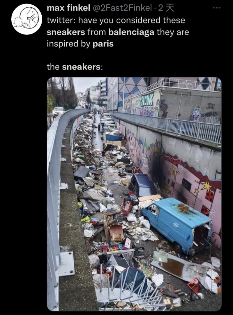 有網友吐槽稱：「現在垃圾桶都很難找到這麼破的鞋」，更有人上傳家中破爛的鞋子，在文章中諷刺：「我訂的巴黎世家終於到了」。外國網友砲火猛烈，質疑「靈感來自於巴黎垃圾堆？」。   圖：截自推特