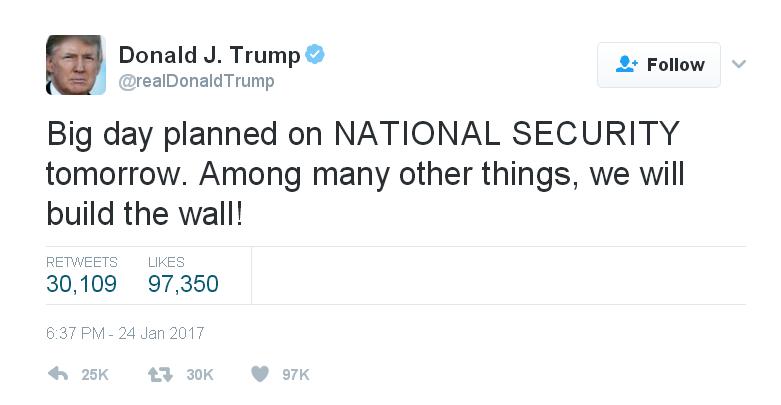川普24日晚間在推特上貼文表示，25日將會是國土安全的大日子，宣告將會築起美墨邊境的隔離牆。   圖：翻攝自川普推特