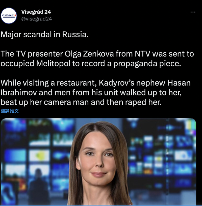 俄羅斯獨立電視台一名女記者奧爾加·曾科娃 （Olga Zenkova）和攝影師前往梅利托波爾，除了遭車臣軍人集體施暴，還被伊布拉吉莫等人輪姦。   圖：翻攝自@visegrad24 Twitter