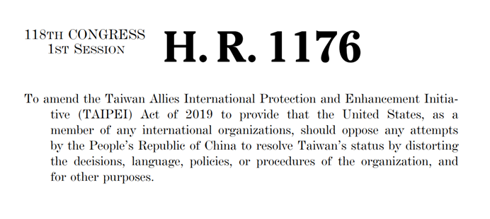 美國參議院第 1176 號法案《台灣國際團結法案》清楚表明該法案是為了增補 2019 年的《台北法》，要求美國反對中國扭曲有關對國際組織台決議、語言、政策、程序的一切嘗試。   圖：翻攝自美國參議院官網