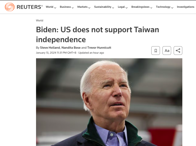 根據《路透社》報導，美國總統拜登13日得知台灣選舉結果後，只簡單回應了一句話「美國不支持台灣獨立」。   圖：翻攝自路透社官網