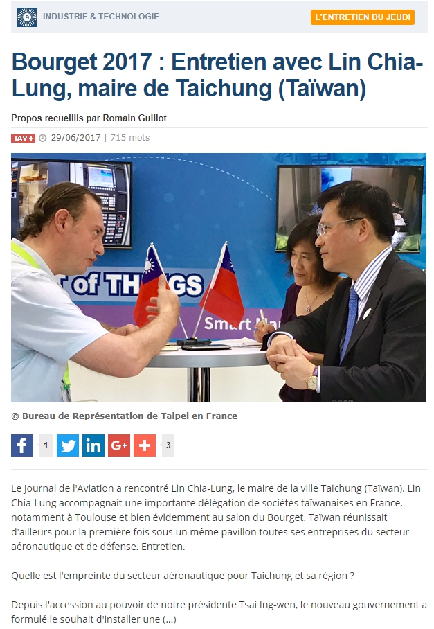 法國媒體《航空日報》近日專文介紹台中市長林佳龍日前率團飛往法國出席巴黎航空展，向世界行銷台中智慧機械及航太產業。   圖 : 台中市政府/提供