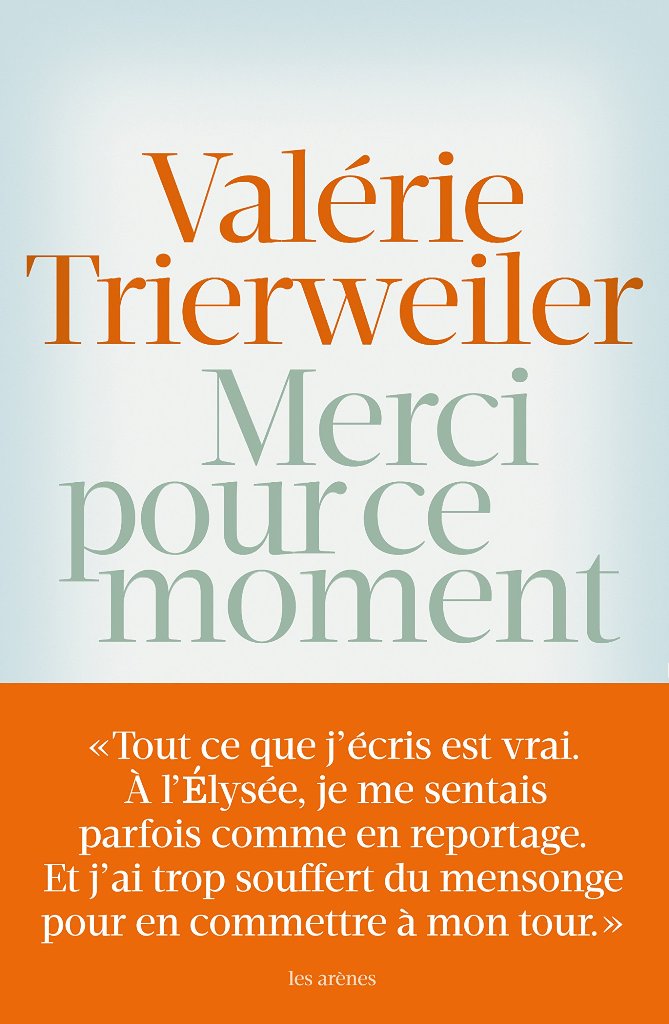 法國前第一女友崔威勒（Valerie Trierweiler）大談與總統歐蘭德（Francois Hollande）往日情的回憶錄「這一刻要謝謝你」。圖片來源：法國亞馬遜書店網站。   