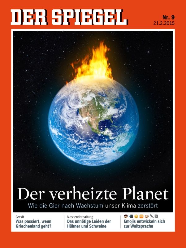 「燃燒的地球：貪婪追求成長如何毀掉我們的氣候」，德國《明鏡週刊》今年2月的封面故事。圖：明鏡週刊提供   